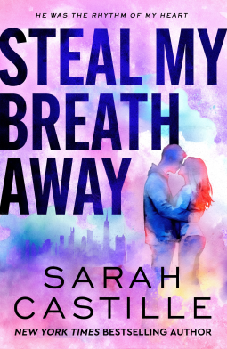 Book Review:: Steal My Breath Away | Sarah Castille - The Litertarian